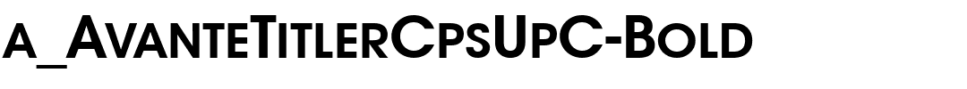 a_AvanteTitlerCpsUpC-Bold.ttf