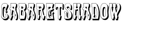 CabaretShadow.ttf