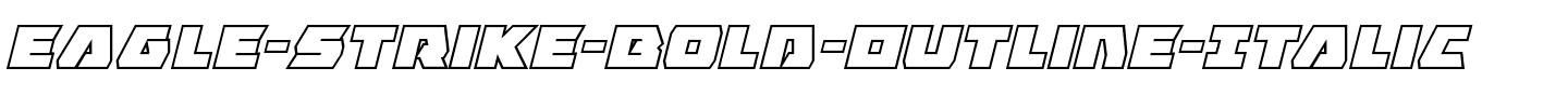 Eagle-Strike-Bold-Outline-Italic.ttf download Eagle-Strike-Bold-Outline-Italic.ttf