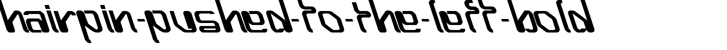 Hairpin-Pushed-to-The-Left-Bold.ttf download Hairpin-Pushed-to-The-Left-Bold.ttf