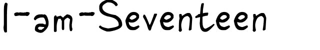 I-am-Seventeen.ttf