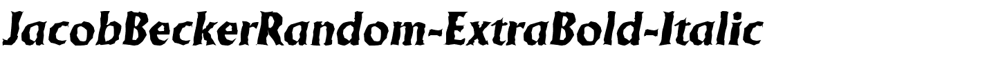 JacobBeckerRandom-ExtraBold-Italic.ttf download JacobBeckerRandom-ExtraBold-Italic.ttf