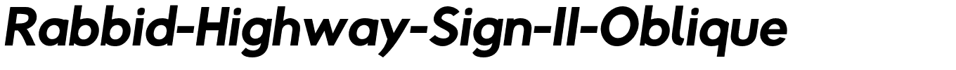 Rabbid-Highway-Sign-II-Oblique.otf download Rabbid-Highway-Sign-II-Oblique.otf