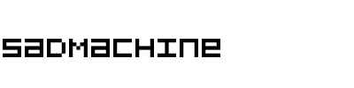 SadMachine.ttf