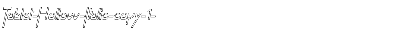 Tablet-Hollow-Italic-copy-1-.ttf download Tablet-Hollow-Italic-copy-1-.ttf
