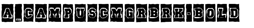 a_CampusCmGrBrk-Bold.ttf