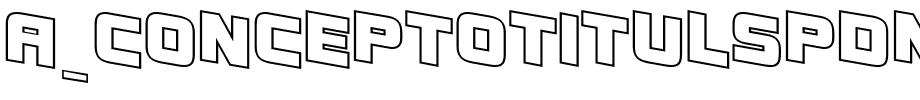 a_ConceptoTitulSpDnOtl.ttf