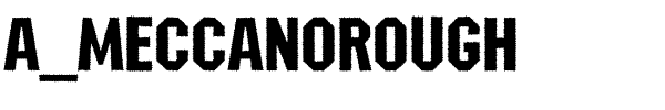 a_MeccanoRough.ttf