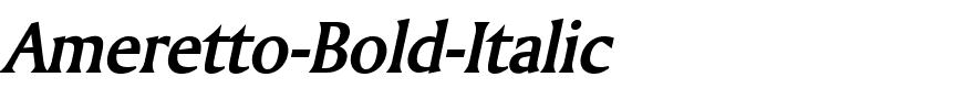 Ameretto-Bold-Italic.ttf