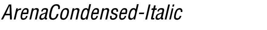 ArenaCondensed-Italic.ttf