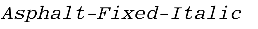 Asphalt-Fixed-Italic.ttf