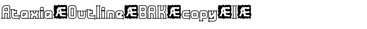 Ataxia-Outline-BRK-copy-1-.ttf