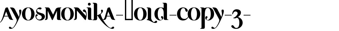 Ayosmonika-Bold-copy-3-.ttf