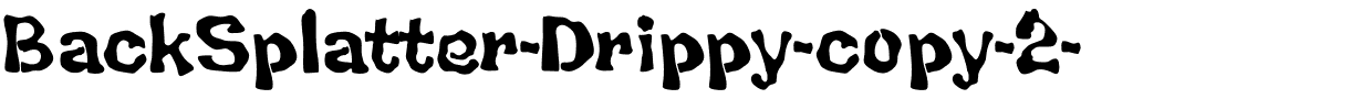 BackSplatter-Drippy-copy-2-.ttf