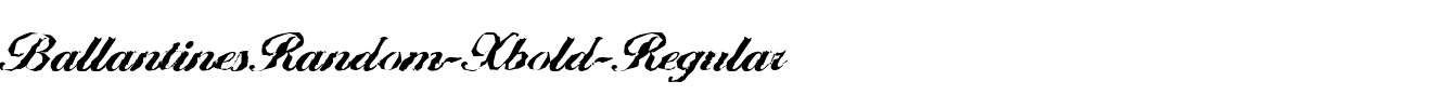 BallantinesRandom-Xbold-Regular.ttf