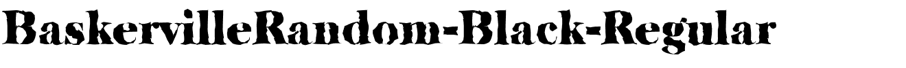 BaskervilleRandom-Black-Regular.ttf