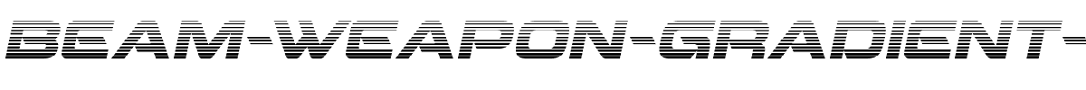 Beam-Weapon-Gradient-Italic.ttf download Beam-Weapon-Gradient-Italic.ttf
